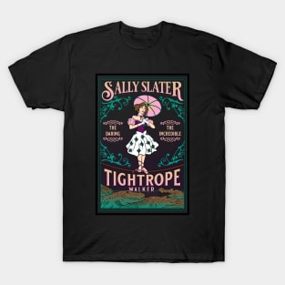 Tightrope Walker - Sally Slater - Haunted Mansion Circus Series T-Shirt